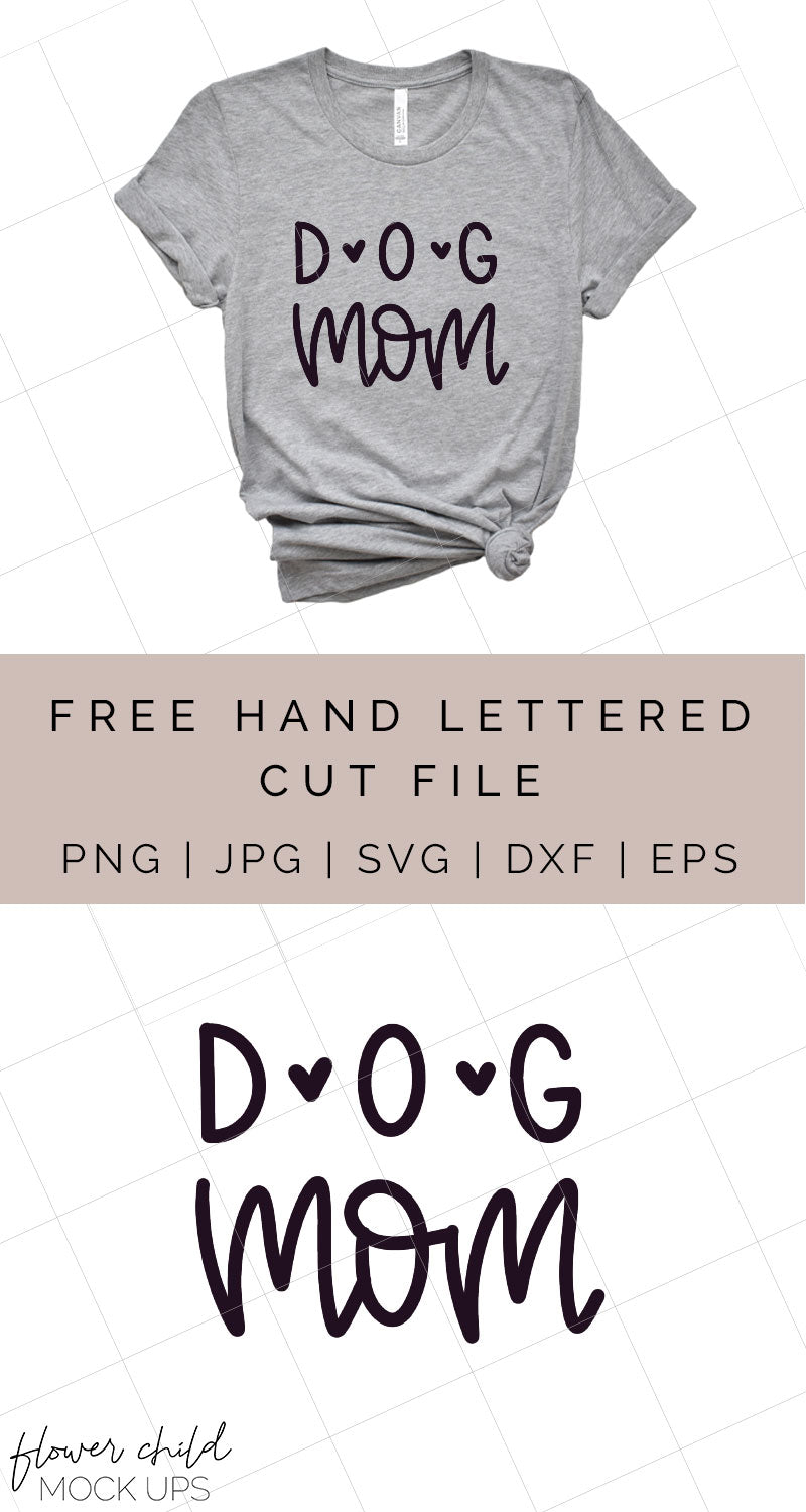 Free Dog Mom Cut File