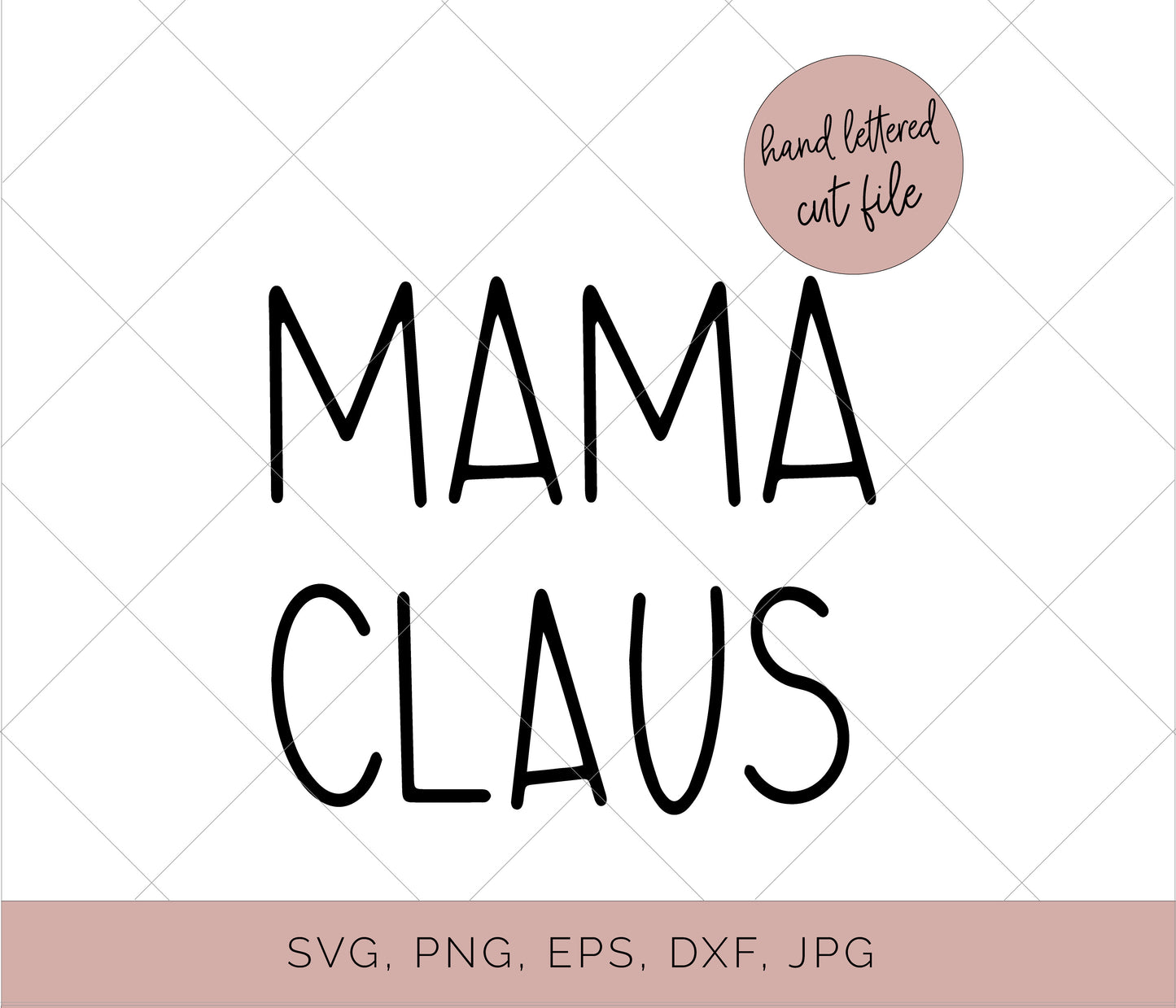 Mama Claus Cut File - flowerchildmockups